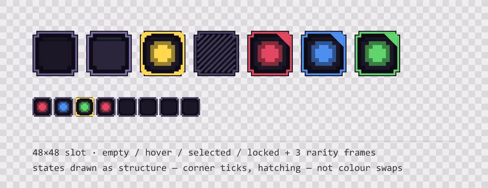 A row of square game inventory slots on a checkerboard background showing empty, hover, selected with corner ticks, and diagonally hatched locked states, followed by coloured rarity frames and a tiled eight-slot grid