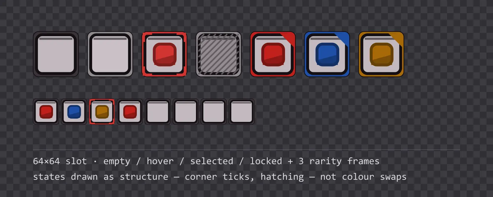 A row of square game inventory slots on a checkerboard background showing empty, hover, selected with corner ticks, and diagonally hatched locked states, followed by coloured rarity frames and a tiled eight-slot grid