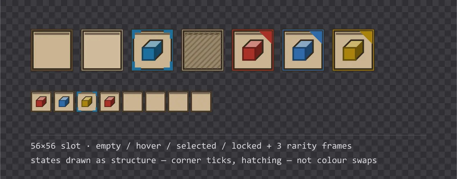 A row of square game inventory slots on a checkerboard background showing empty, hover, selected with corner ticks, and diagonally hatched locked states, followed by coloured rarity frames and a tiled eight-slot grid